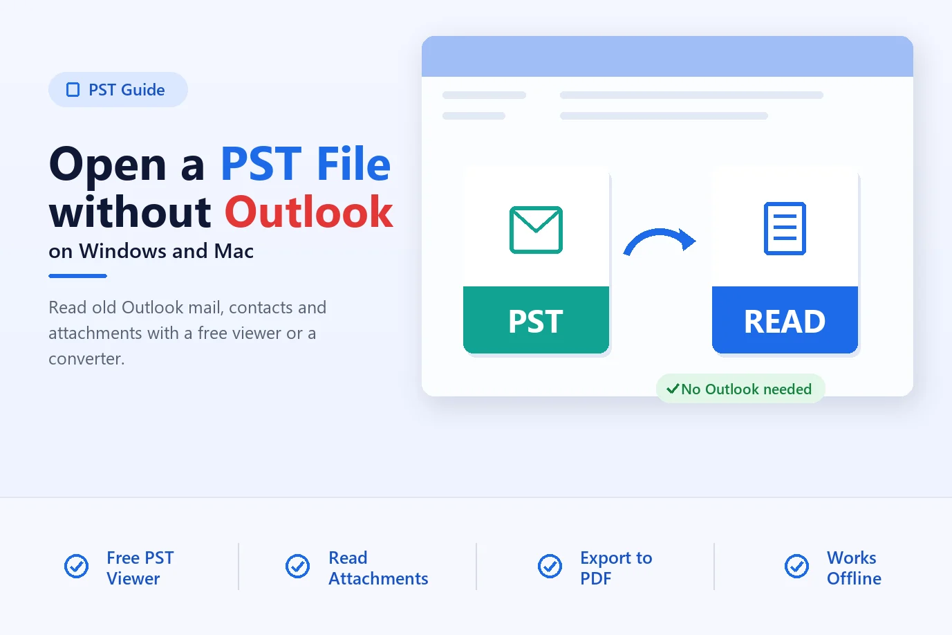 How to Open a PST File Without Outlook
